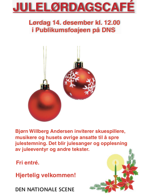Bjørn Willberg Andersen inviterer skuespillere, musikere og husets øvrige ansatte til å spre julestemning. Det blir julesanger og opplesning av juleeventyr og andre tekster.